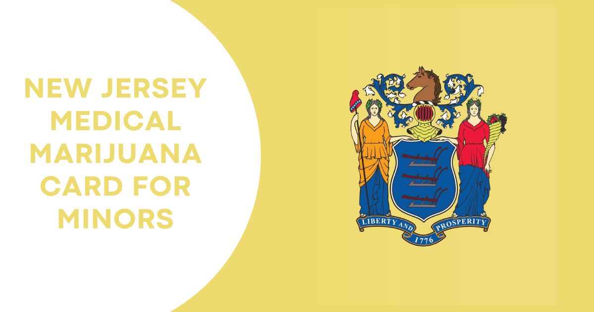 New Jersey Medical Marijuana Card for Minors